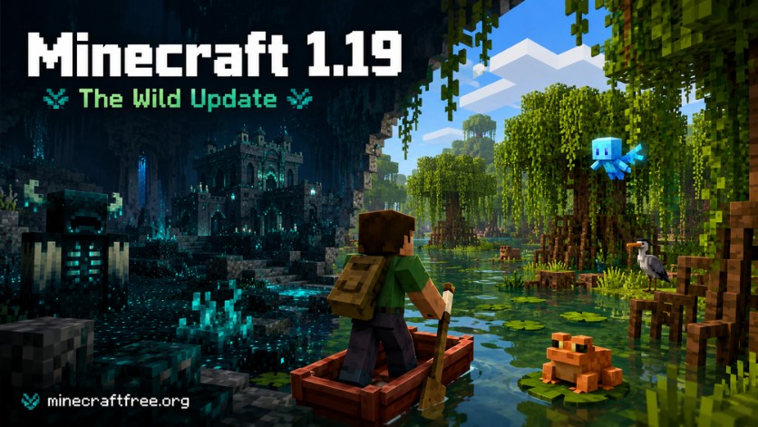 Minecraft 1.19 The Wild Update với Deep Dark và Mangrove